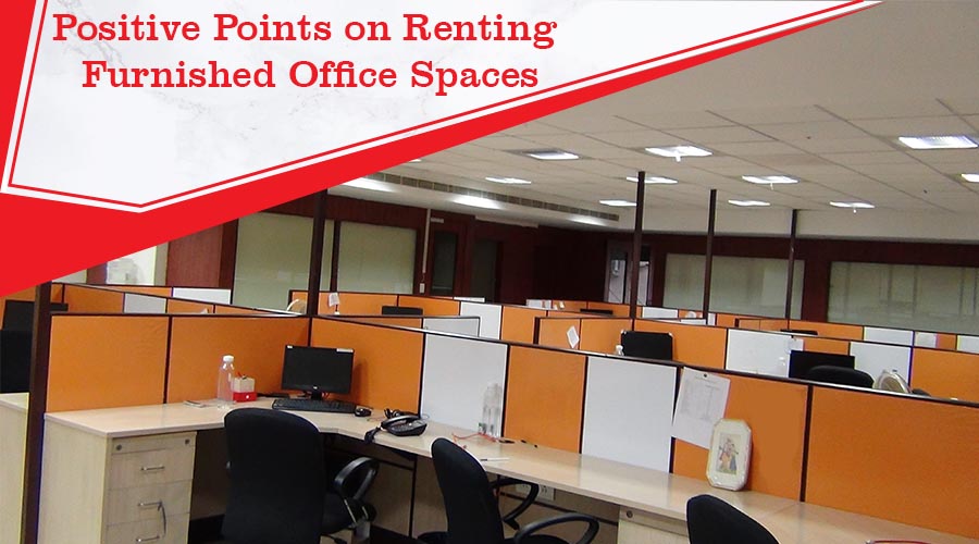 Positive Points on Renting Furnished Office Spaces