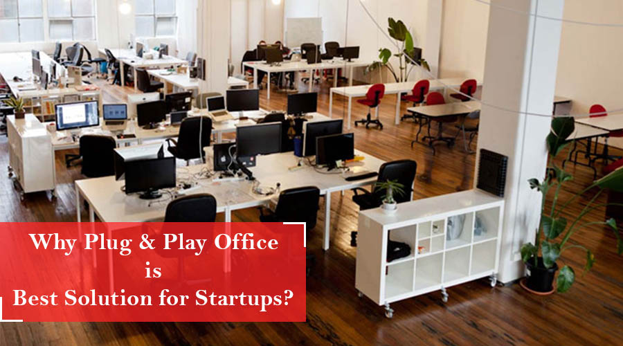 Why Plug & Play Office is the Best Solution for Startups?